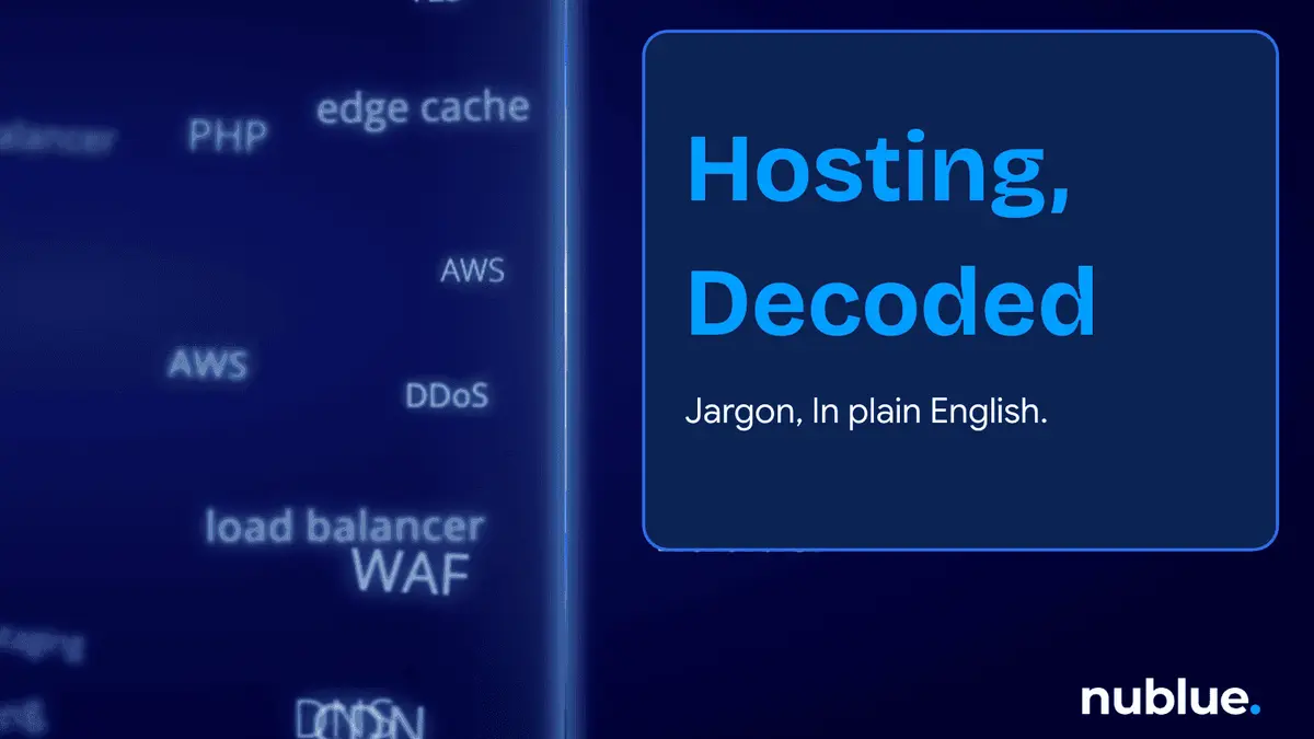 Featured image for Hosting, Decoded: A Jargon-Free Guide to What Your Hosting Partner Actually Does